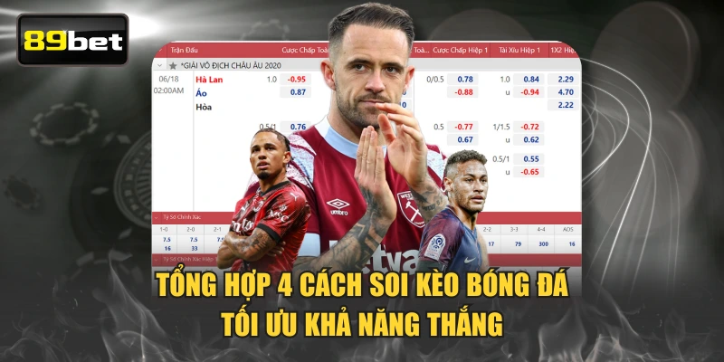 Tổng hợp 4 cách soi kèo bóng đá tối ưu khả năng thắng